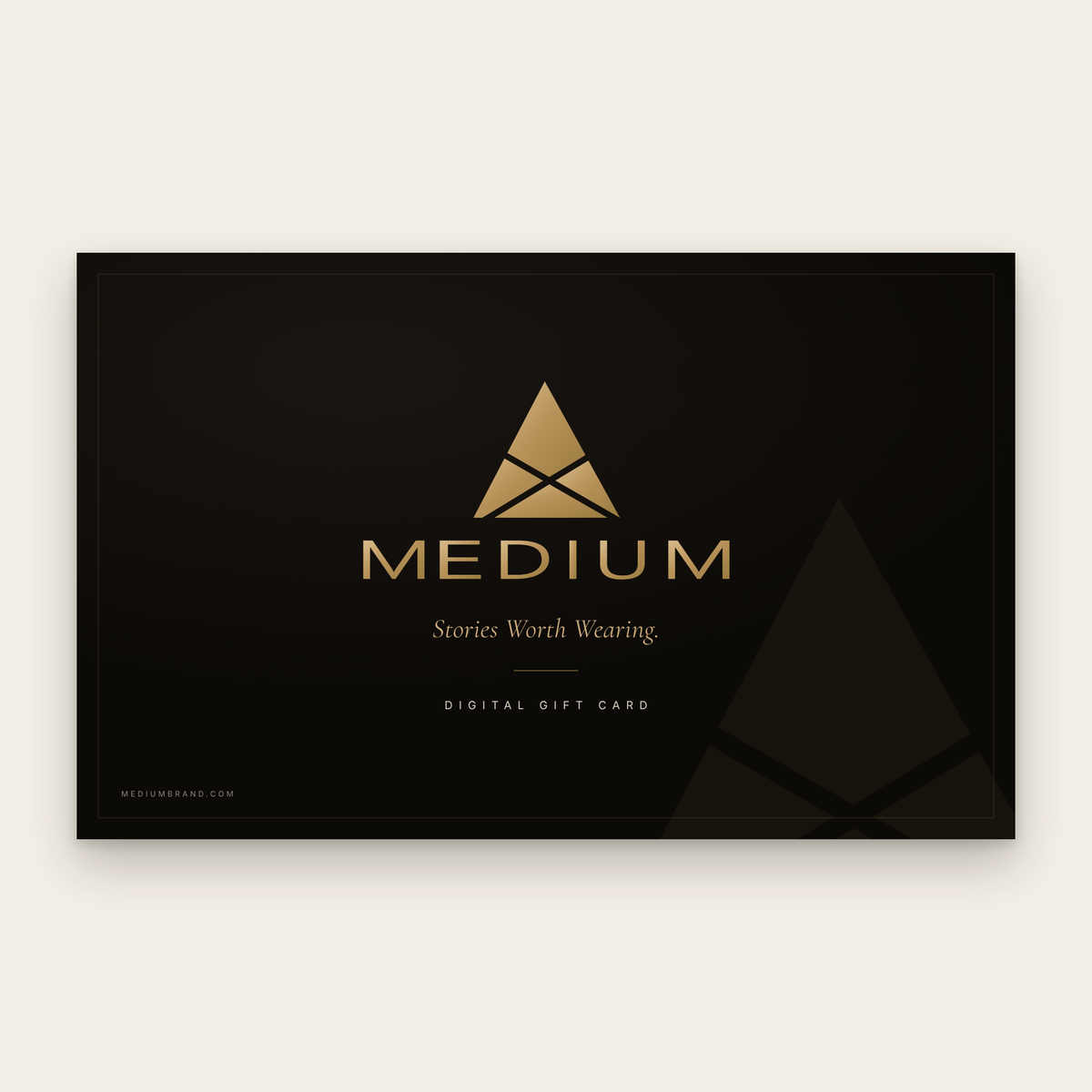 MEDIUM Digital Gift Card — black and gold card with the MEDIUM triangle mark